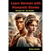 Learn German with Romantic Stories - Paperback