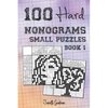 100 Hard Nonograms - Small Puzzles - Book 1 - Paperback