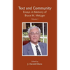 Text and Community, Vol 2: Essays in Memory of Bruce M. Metzger - Hardcover