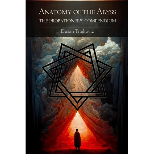 Anatomy of the Abyss: The Probationer's Compendium - Paperback