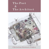 The Poet & The Architect - Paperback