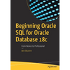 Beginning Oracle SQL for Oracle Database 18c: From Novice to Professional - Paperback