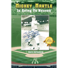 Mickey Mantle Is Going to Heaven - Paperback