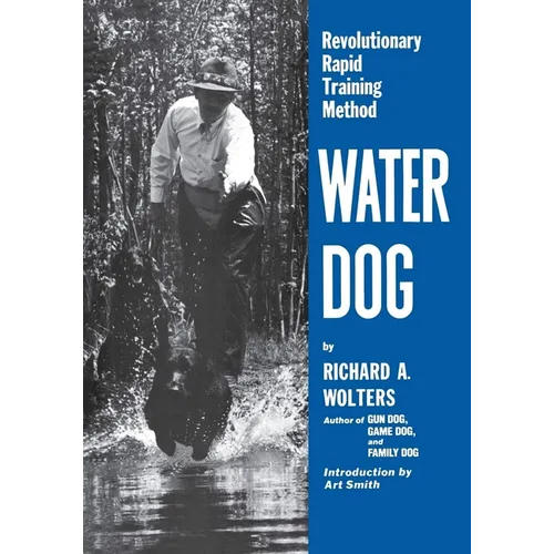 Water Dog: Revolutionary Rapid Training Method - Paperback
