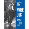 Water Dog: Revolutionary Rapid Training Method - Paperback