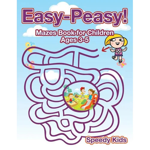 Easy-Peasy! Mazes Book for Children Ages 3-5 - Paperback