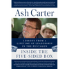 Inside the Five-Sided Box: Lessons from a Lifetime of Leadership in the Pentagon - Paperback