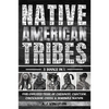 Native American Tribes: Five Civilized Tribes Of Cherokee, Choctaw, Chickasaw, Creek & Seminole Nation - Paperback