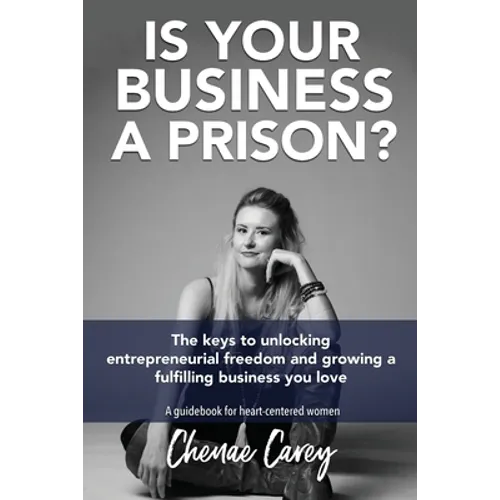 Is Your Business a Prison? - Paperback