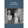 Caring for Mom and Dad - Hardcover