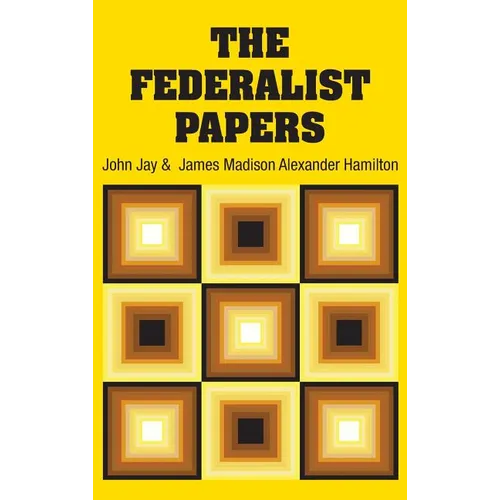 The Federalist Papers - Hardcover