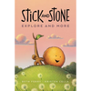 Stick and Stone Explore and More: A Graphic Novel - Paperback