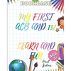 My First ACB and 132 Learn and Fun Age 3+ - Paperback