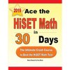 Ace the HiSET Math in 30 Days: The Ultimate Crash Course to Beat the HiSET Math Test - Paperback