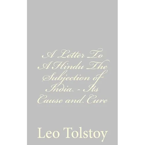 A Letter To A Hindu The Subjection of India - Its Cause and Cure - Paperback