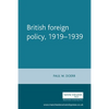 British Foreign Policy, 1919-1939 - Paperback