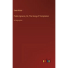 Padre Ignacio; Or, The Song of Temptation: in large print - Hardcover