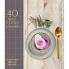40 Ways to Fold a Napkin: Stylish Folds for Every Occasion - Hardcover