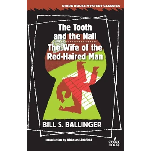 The Tooth and the Nail / The Wife of the Red-Haired Man - Paperback