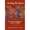 Inviting the Queen: An Emerging Archetype for Women at Midlife - Paperback