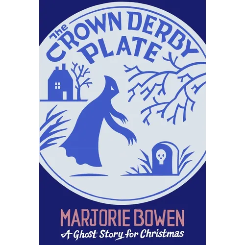The Crown Derby Plate: A Ghost Story for Christmas - Paperback