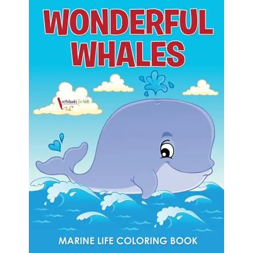 Wonderful Whales Marine Life Coloring Book - Paperback