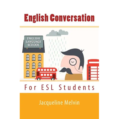 English Conversation: For ESL Students - Paperback