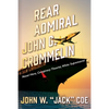 Rear Admiral John G. Crommelin: Naval Hero, Conspiracy Theorist, White Supremacist - Paperback