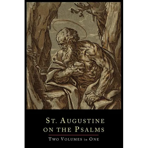 St. Augustine on the Psalms-Two Volume Set - Paperback