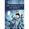 The Inequality of Mercy: A New Sherlock Holmes Mystery - Paperback