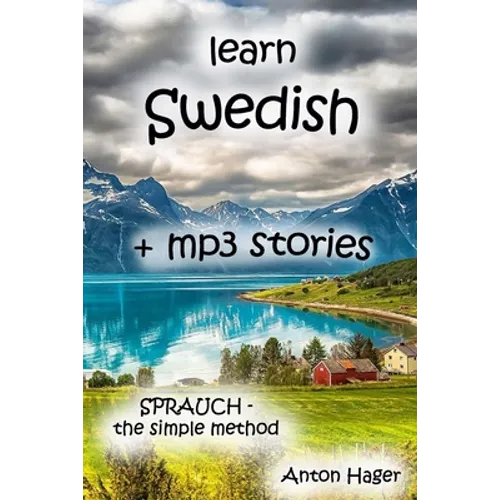 learn SWEDISH + mp3 stories: Sprauch - the simple method - Paperback