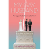 My Gay Husband: How my gay ex-husband became my best friend - Paperback