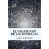 El Vagabundo de las Estrellas (Spanish) Edition - Paperback