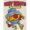 Busy Robots Coloring Book - Paperback