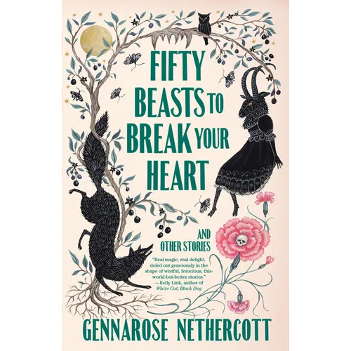 Fifty Beasts to Break Your Heart: And Other Stories - Paperback