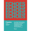 Echoes: Cassina. 50 Years of Imaestri - Hardcover