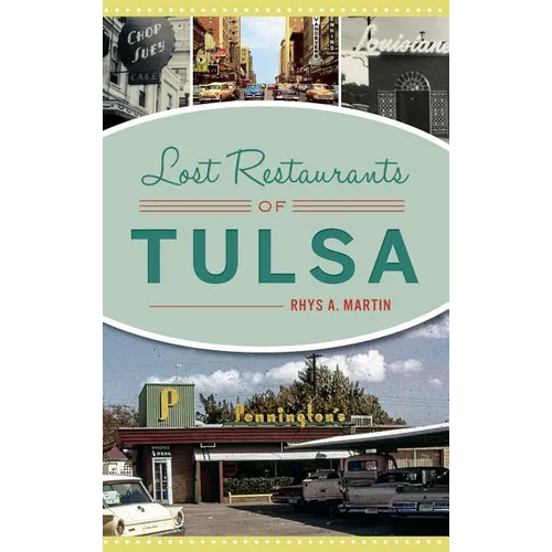 Lost Restaurants of Tulsa - Hardcover
