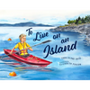 To Live on an Island - Hardcover
