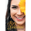 A Ray of Sunshine - Paperback