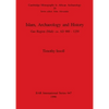 Islam, Archaeology and History: Gao Region (Mali) ca. AD 900 - 1250 - Paperback