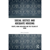 Social Justice and Adequate Housing: Rights, Roma Inclusion and the Feeling of Home - Paperback