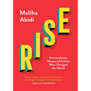 Rise: Extraordinary Women of Colour Who Changed the World - Hardcover