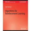 Algorithms for Reinforcement Learning - Paperback