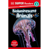 DK Super Readers Level 3 Bioluminescent Animals - Paperback