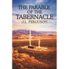 The Parable of the Tabernacle - Paperback