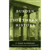 The Burden of Southern History - Paperback