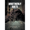 Brotherly Hate - Paperback