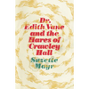 Dr. Edith Vane and the Hares of Crawley Hall - Paperback