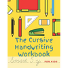 The Cursive Handwriting Workbook For Kids: Cursive practice for beginners workbook / Writing Practice Book to Master Letters, Words, Sentences and Num - Paperback