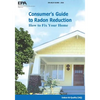 Consumer's Guide to Radon Reduction: How to Fix Your Home - Paperback